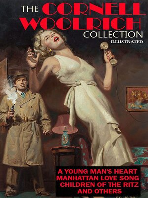 cover image of The Cornell Woolrich Collection. Illustrated